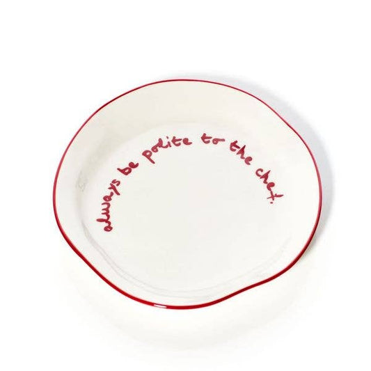 MÆGEN - Statement Plate - 'always be polite to the chef.'