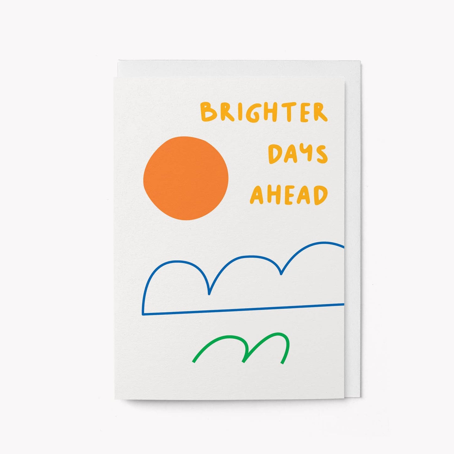 Graphic Factory - Brighter days ahead - Greeting card