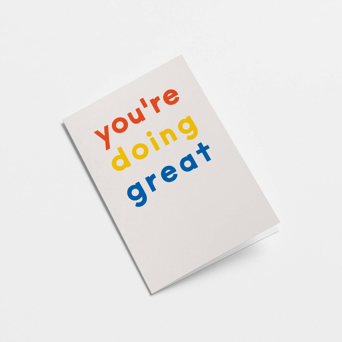 Graphic Factory - You're doing great - Encouragement Greeting Card