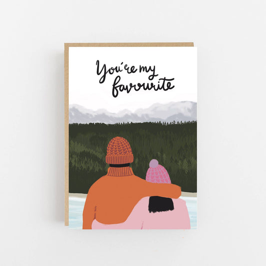 YOU’RE MY FAVOURITE | LOMOND PAPER CO