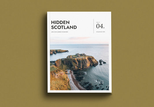 HIDDEN SCOTLAND MAGAZINE | ISSUE 04