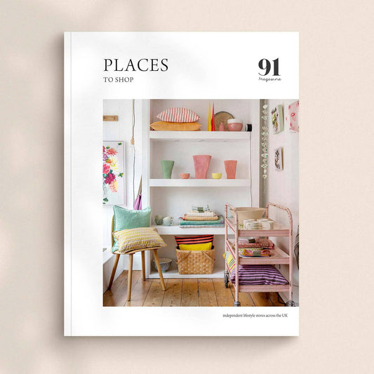 91 Editions - PLACES to shop – independent lifestyle stores across the UK